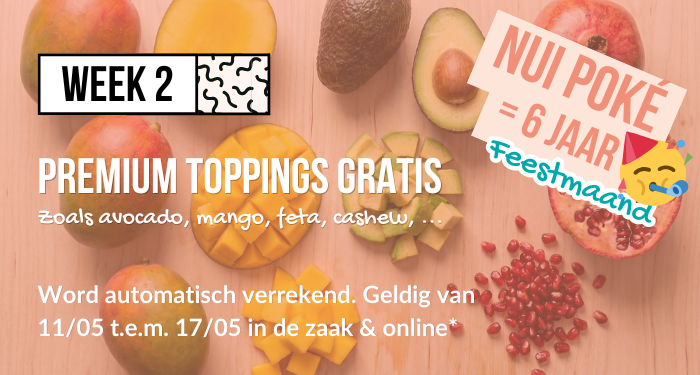 Feestmaand week 2 bij Nui Poke. Bekijk alle wekelijkse acties.